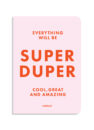 Блокнот у клітинку Super Duper А5: світло-рожева обкладинка з помаранчевим написом Everything will be Super Duper
